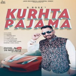 Kurhta-Pajama S Rose mp3 song lyrics